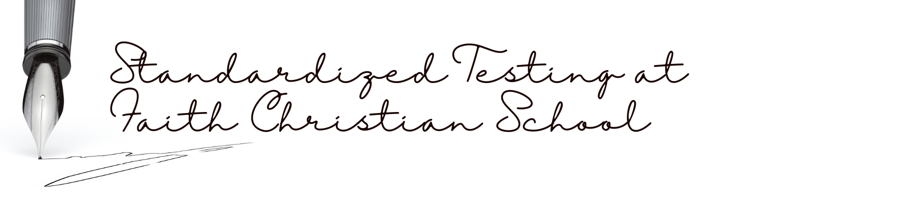 Standardized Testing | Faith Christian School Blog