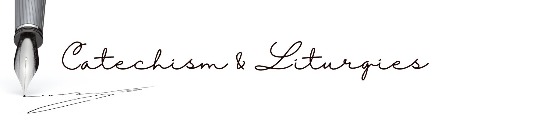 Catechism & Liturgies Blog Heading