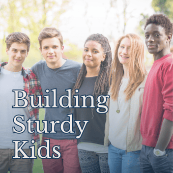 Building Sturdy Kids