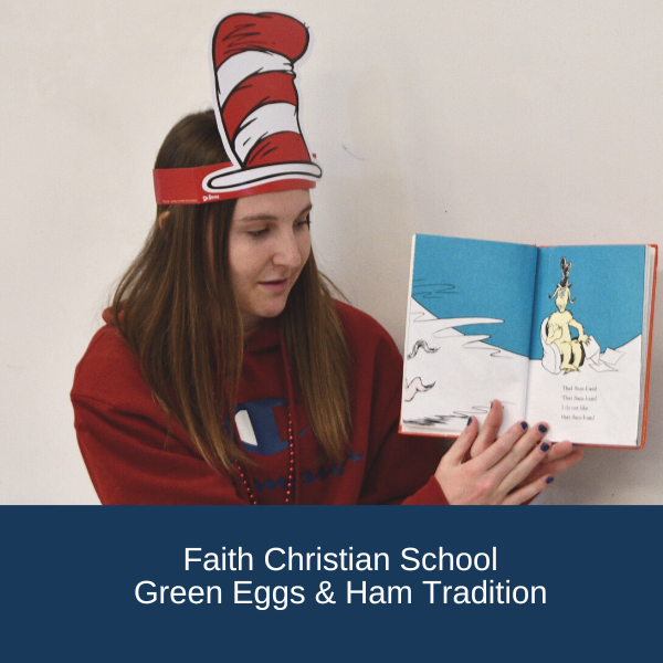 Green Eggs & Ham Traditions at Faith Christian School