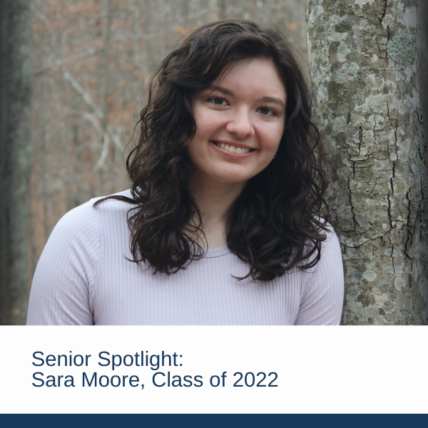 Senior Spotlight: Sara Moore, Class of 2022