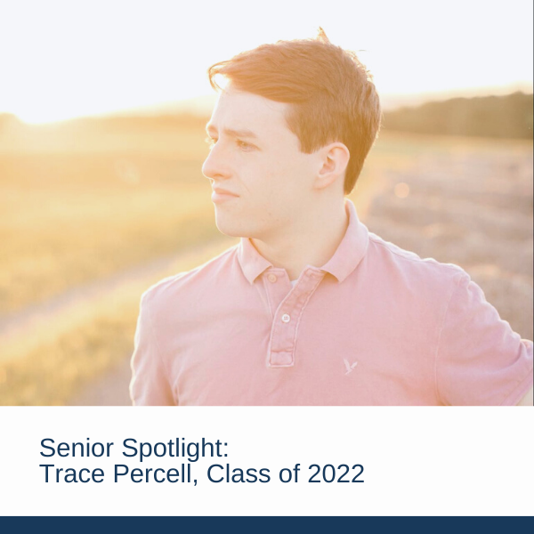 Senior Spotlight: Trace Percell, Class of 2022
