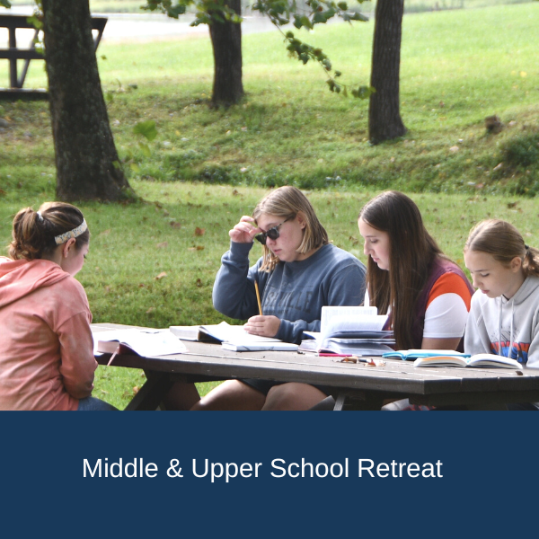 Faith Christian School Middle & Upper School Retreat