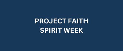Project Faith Spirit Week