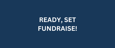 Ready, Set, Fundraise