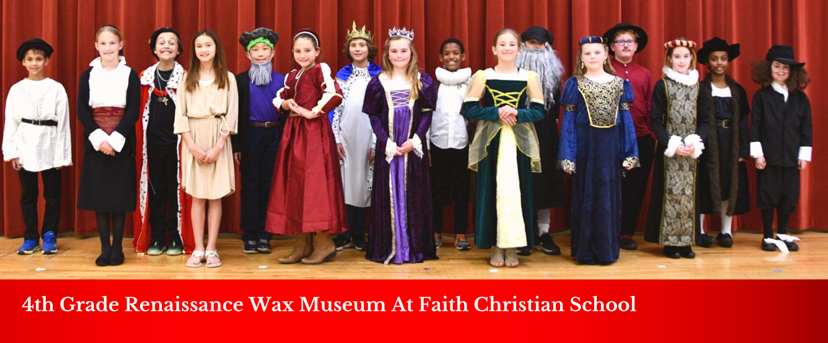 4th Grade Renaissance Wax Museum At Faith Christian School
